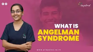 What is Angelman Syndrome | Prayatna Centre for Child Development