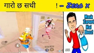 Zero x पुरा sikista छ 😷🤧 तेसैले  No game play || Pubg mobile | zero x