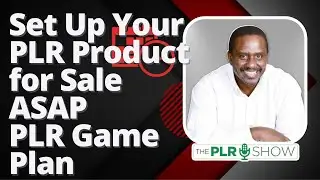 0021 - Set Up Your PLR For Monetization ASAP