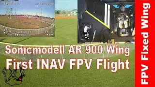 AR 900 Wing First FPV Goggles Flight with INAV