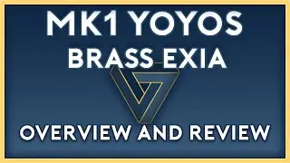 Brass Exia | Yoyo Overview and Review