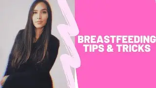 Breastfeeding Tips For New Mothers | 