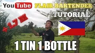 Flair Bartending Tutorial 1Bottle 1 Tin Exhibition Flair Basic Moves Step by Step