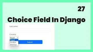 Choice field in django | Select optin in html | Nepali