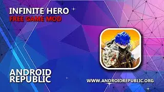 Infinite Hero MOD