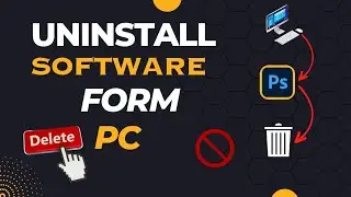 How To Uninstall Software In PC || Easy Way To Uninstall Software ||