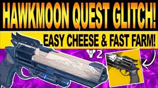 Destiny 2 | HAWKMOON QUEST GLITCH! How To Get NEW EXOITC HAND CANNON, Fast Farm CHEESE! Beyond Light