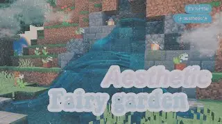 aesthetic fairy garden- minecraft speedbuild 🧚🏻‍♀️✨🌸    ( read description ♡ )