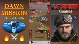 Dawn Mission ⚔️ 21K, XFO ✪ Legendary Group ✪ Last Shelter Survival