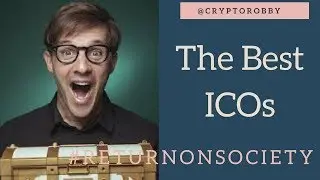 CryptoRobby Reveals His Favorite ICOs to Invest in