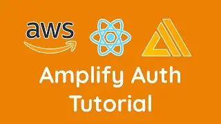 [Tutorial] - How to Setup AWS Amplify and Authentication with React