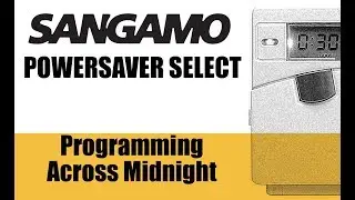 Sangamo Powersaver Select (PSS) - Programming across Midnight