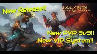 New Release!!  3v3 PVP + VIP System! [Idle Arena Evolution Legends]