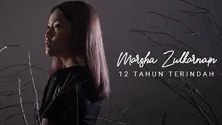BUNGA CITRA LESTARI - 12 TAHUN TERINDAH (COVER BY MARSHA ZULKARNAIN)