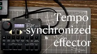 Use Qun mk2 as tempo synched effector