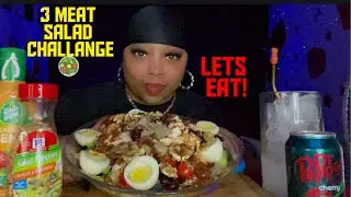 3 MEAT SALAD CHALLENGE|BY @jazzyv2125 |#THEREALLADYREDASMR💋