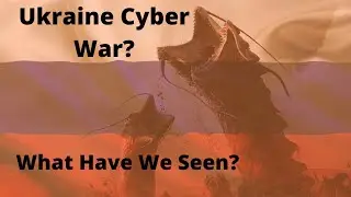The Russia-Ukraine Cyber WAR. What We Know!