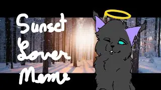 Sunset Lover meme//flipaclip// Gift