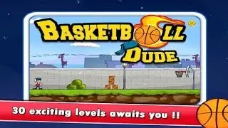 Basketball Dude Android & iOS HD GamePlay Trailer