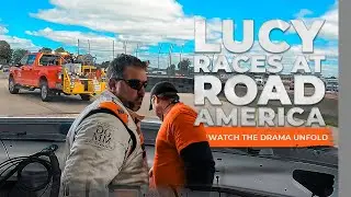 Lucy Races at Road America -- Watch the Drama Unfold!