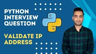 Validate IP Address | Python Interview Question | Leetcode