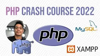PHP Crash Course 2022 - PART 1 [Tagalog]