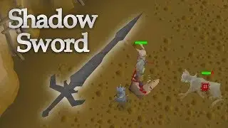 How to get the 'Shadow Sword' (OSRS)