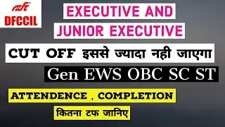 DFCCIL JUNIOR EXECUTIVE OPERATIONS & BD AND EXECUTIVE EXPECTED CUT OFF 2021 || ANSWER KEY