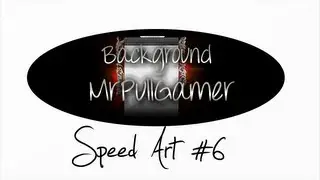 Speed Art -//Background\\- MrPullGamer