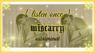 𝐌𝐈𝐒𝐂𝐀𝐑𝐑𝐘; induce unviable pregnancy subliminal ✧ 𝙡𝙞𝙨𝙩𝙚𝙣 𝙤𝙣𝙘𝙚, 𝙧𝙖𝙞𝙣 𝙫𝙚𝙧. •̩̩͙  𝒬𝒮