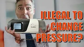 ILLEGAL to Change CPAP, BILEVEL, ASV Pressure?