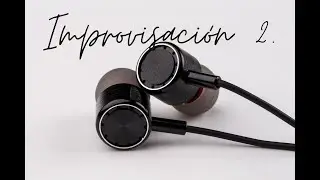 Improvisación 2   Música No Copyrigth