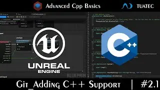 #2.1 Git - Adding C++ Support - Advanced Cpp Basics | Unreal Engine Tutorial