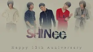 Happy 12th Anniversary SHINee 2020