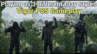 Playing as 3 Different Play Styles || Vigor PS5 Gameplay