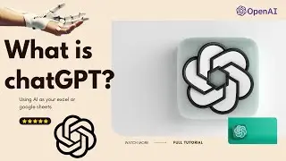What is chatGPT? - Full Tutorial || How To Use in OpenAI || Excel or Google Sheets Making || Jobs?