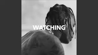 Watching