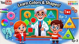 Learn Colors and Shapes for Kids | Easy English Episode 3 | Fun English Quiz with Professor Maxwell!