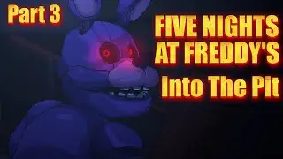 FNAF Into the Pit-Horror Game Playthrough(Part 3) We Rescued A Friend