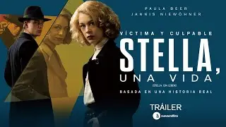 STELLA, UNA VIDA (Stella. Ein Leben) | Tráiler Nueva Era Films | #UnCineDiferente