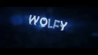 Wolfy's Intro ▸ by ElvisFX (45 Likes?)