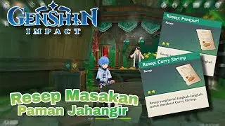 Lokasi Resep Masakan Paman Jahangir Sumeru | Genshin Impact 3.0