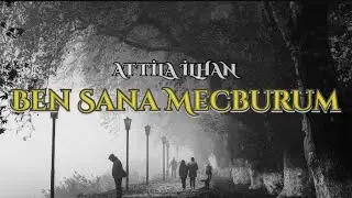 Attila İlhan ~ Ben Sana Mecburum [ŞİİR] 🎙️