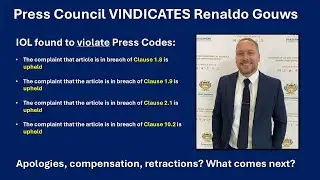 Press Council VINDICATES Renaldo Gouws: IOL violated press code | Chris Wyatt Reports | 27 Aug 2024