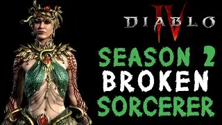 Season 2 Broken Sorcerer Build - Try It Out Before Nerf! - Diablo 4