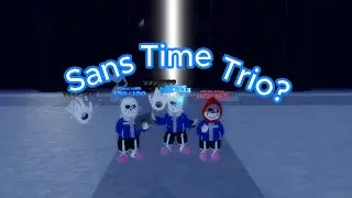 Sans Time Trio?