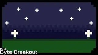 Byte Breakout Past