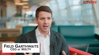 IRIS.TV's Field Garthwaite On The Future Of Shoppable Media And Political Advertising