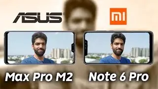 Zenfone Max Pro M2 vs Redmi Note 6 Pro Camera Comparison IN-DEPTH!
