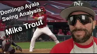 Domingo Ayala Video Analysis: Mike Trout